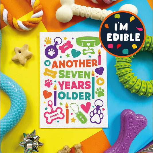 Scoff Edible Dog Card - Another 7 Years Older